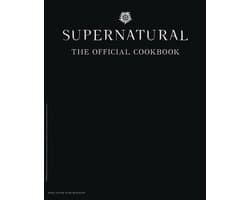 Supernatural: The Official Cookbook: Burgers, Pies, and Other Bites from the Road