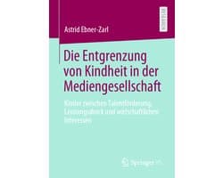 Die Entgrenzung von Kindheit in der Mediengesellschaft