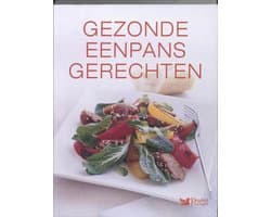 De Gezondse Eenpansgerechten