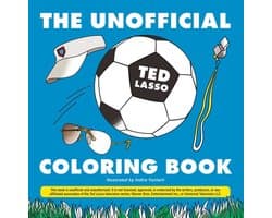 Unofficial Coloring Book Gift-The Unofficial Ted Lasso Coloring Book