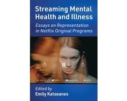 Streaming Mental Health and Illness