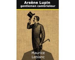 Arsène Lupin, gentleman-cambrioleur