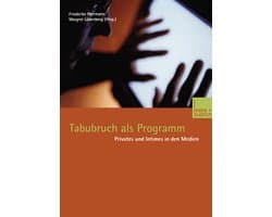 Tabubruch Als Programm