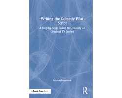 Writing the Comedy Pilot Script