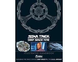 Star Trek: Deep Space 9 & The U.S.S Defiant Illustrated Handbook