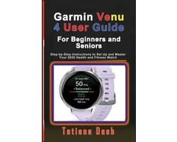 Gadgets Simplified Guides- Garmin Venu 4 User Guide For Beginners and Seniors