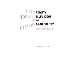 Reality Television and Arab Politics