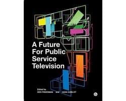 A Future for Public Service Television