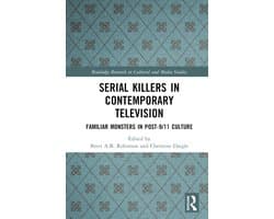 Routledge Research in Cultural and Media Studies- Serial Killers in Contemporary Television
