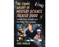 The Comic Galaxy of Mystery Science Theater 3000