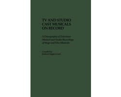 Discographies: Association for Recorded Sound Collections Discographic Reference- TV and Studio Cast Musicals on Record