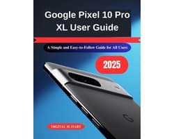 Google Pixel 10 Pro XL User Guide