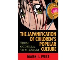 The Japanification of Children's Popular Culture