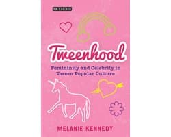 Tweenhood Femininity & Celebrity