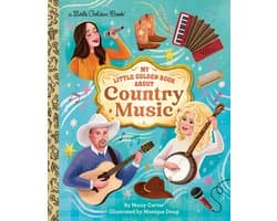 My Little Golden Book About... - My Little Golden Book About Country Music