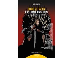 Cómo se hacen las grandes series