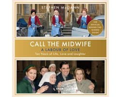 Call the Midwife - A Labour of Love