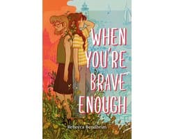 When You're Brave Enough