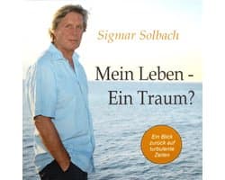 Mein Leben - Ein Traum?