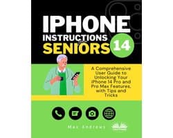 IPhone 14 Instructions For Seniors