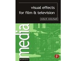 Visual Effects For Film And Television