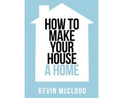 Collins Shorts 3 - Kevin McCloud’s How to Make Your House a Home