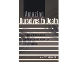 A Critical Introduction to Media and Communication Theory 10 - Amazing Ourselves to Death