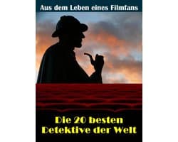 Die 20 besten Film- und TV Detektive der Welt