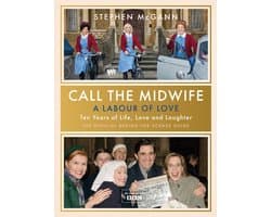 Call the Midwife - A Labour of Love