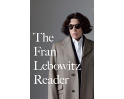 The Fran Lebowitz Reader