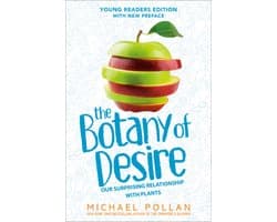 The Botany of Desire Young Readers Edition