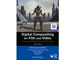 Digital Compositing for Film and Video
