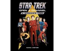 Star Trek- Star Trek: Open a Channel: A Woman's Trek