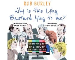 Why Is This Lying Bastard Lying to Me?