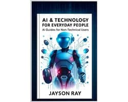 AI & Technology for Everyday People