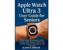 Essential Device Guides for Seniors and Beginners- Apple Watch Ultra 3 User Guide for Seniors