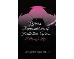 Media Representations of Footballers' Wives