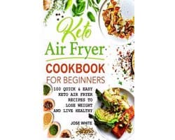 Keto Air Fryer Cookbook For Beginners