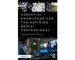 Essential Knowledge for the Aspiring Media Professional