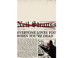 Everyone Loves You When You're Dead