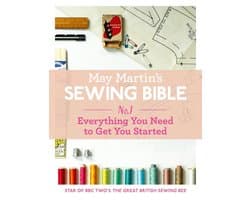 May Martin’s Sewing Bible e-short 1: Everything You Need to Get You Started