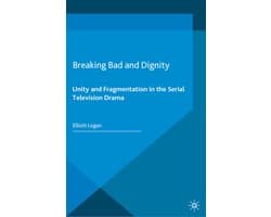 Palgrave Close Readings in Film and Television- Breaking Bad and Dignity