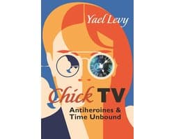 Television and Popular Culture- Chick TV
