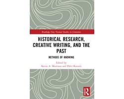 Routledge New Textual Studies in Literature- Historical Research, Creative Writing, and the Past