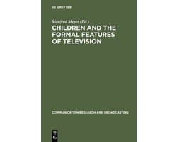 Communication Research & Broadcasting6- Children and the Formal Features of Television