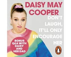 Don't Laugh, It'll Only Encourage Her