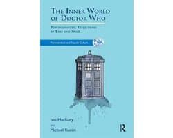 The Psychoanalysis and Popular Culture Series - The Inner World of Doctor Who