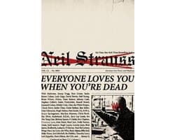 Everyone Loves You When You're Dead