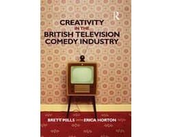 Creativity in the British Television Comedy Industry