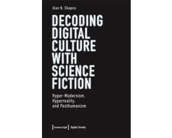 Digital Society- Decoding Digital Culture with Science Fiction